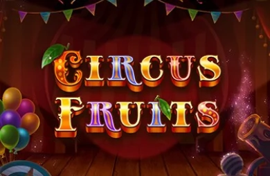 Circus Fruits